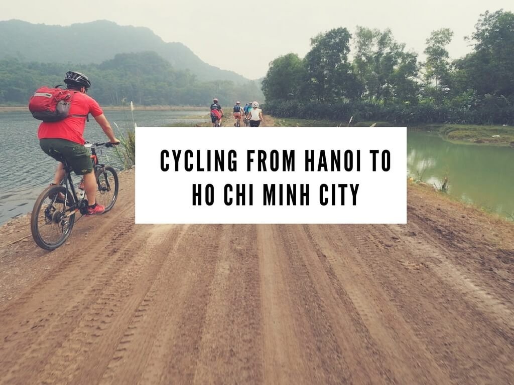 Vietnam End to End Cycling Tour: The Definitive Guide to Conquer the S-Shaped Land